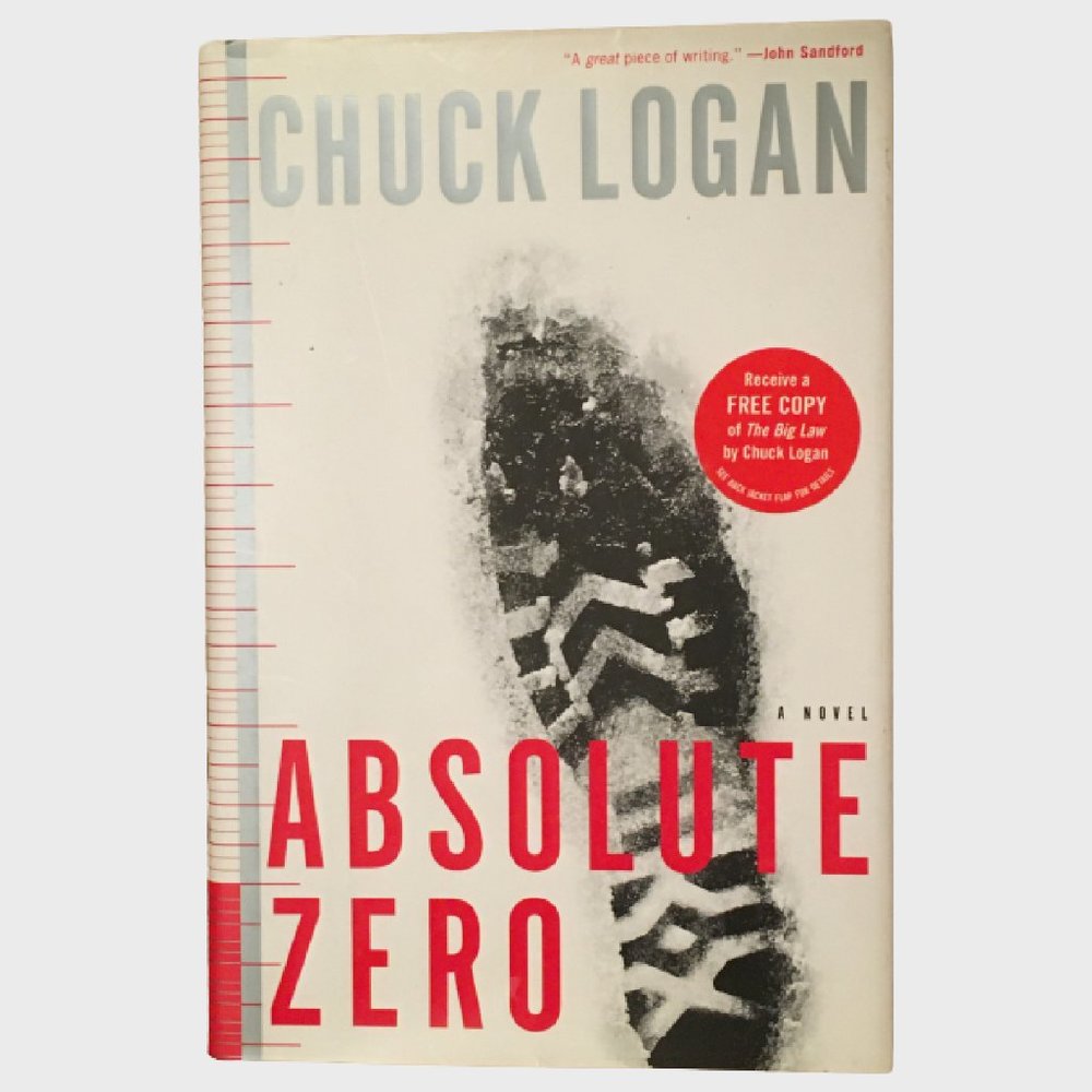 Absolute Zero by Chuck Logan (Hardcover)(New Condition)